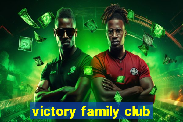 victory family club