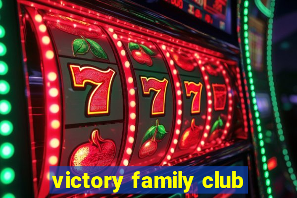 victory family club