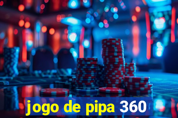 jogo de pipa 360