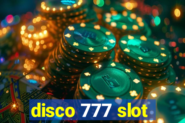 disco 777 slot