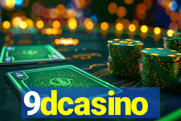 9dcasino