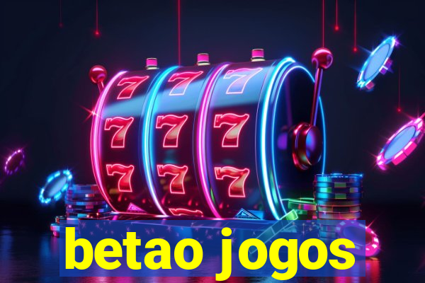 betao jogos