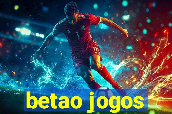 betao jogos