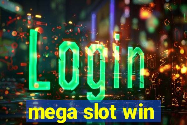 mega slot win