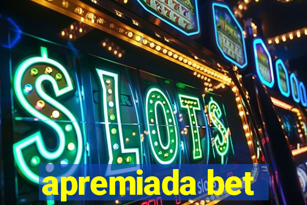 apremiada bet