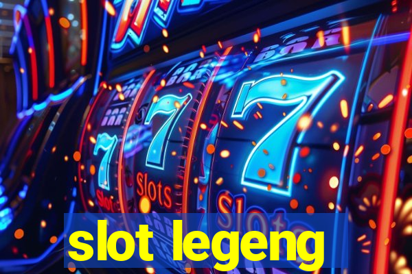 slot legeng