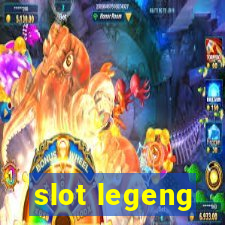 slot legeng