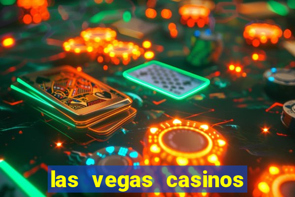 las vegas casinos slot machines