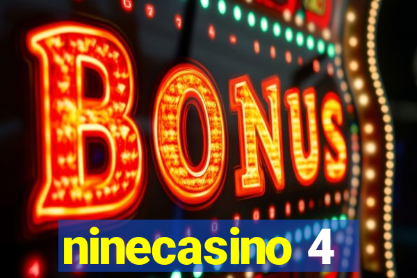 ninecasino 4