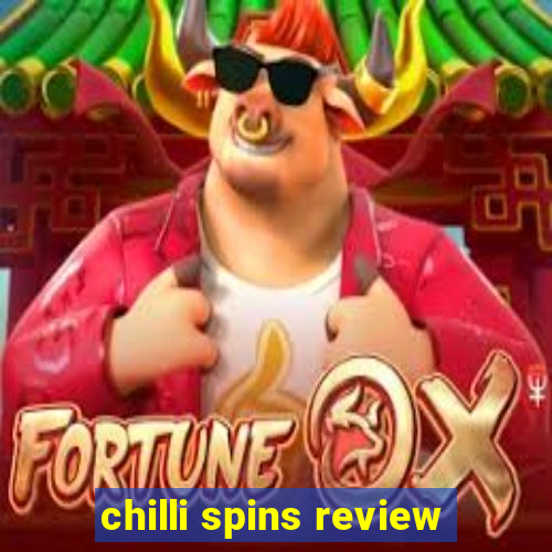 chilli spins review