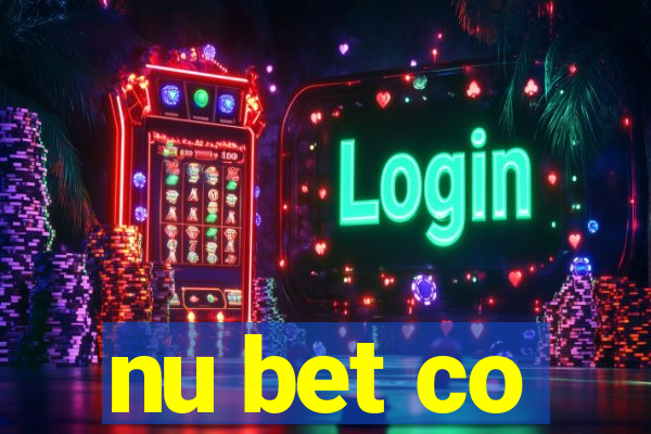 nu bet co