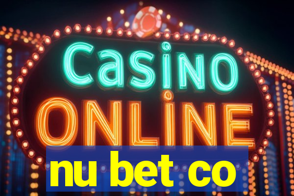 nu bet co