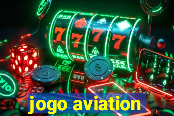 jogo aviation