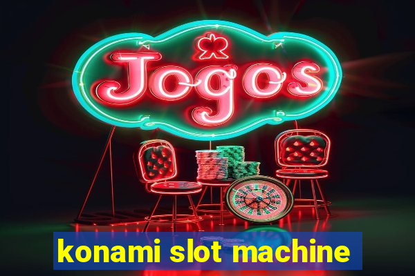 konami slot machine