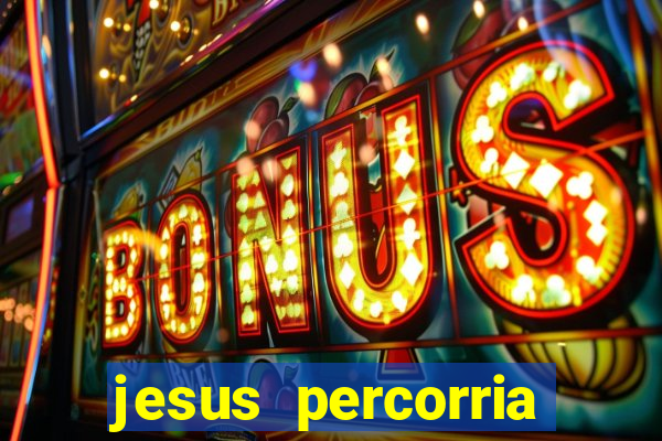 jesus percorria todas as cidades caminho neocatecumenal