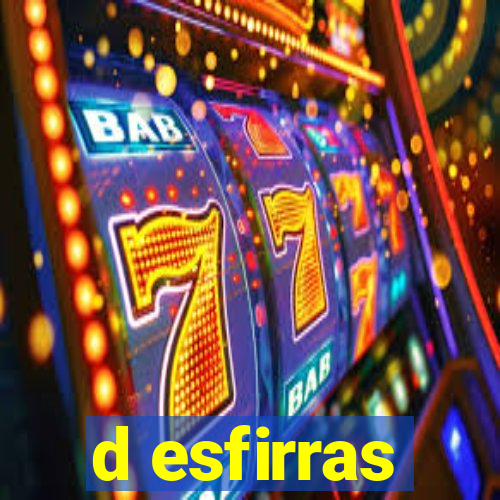 d esfirras