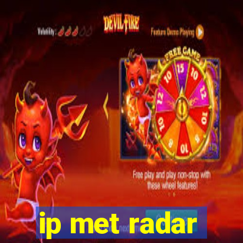 ip met radar