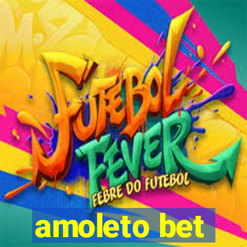 amoleto bet