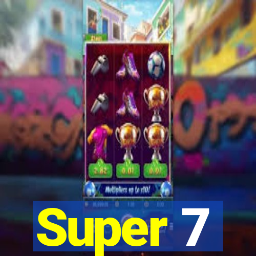 Super 7