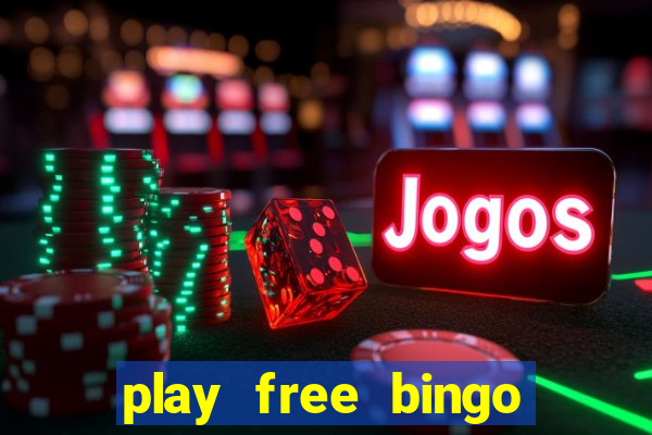 play free bingo win cash