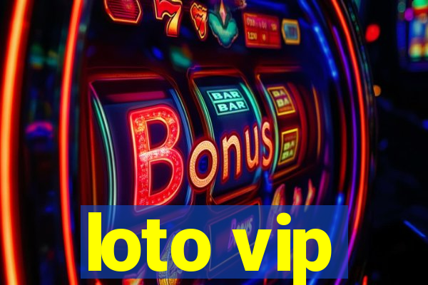 loto vip