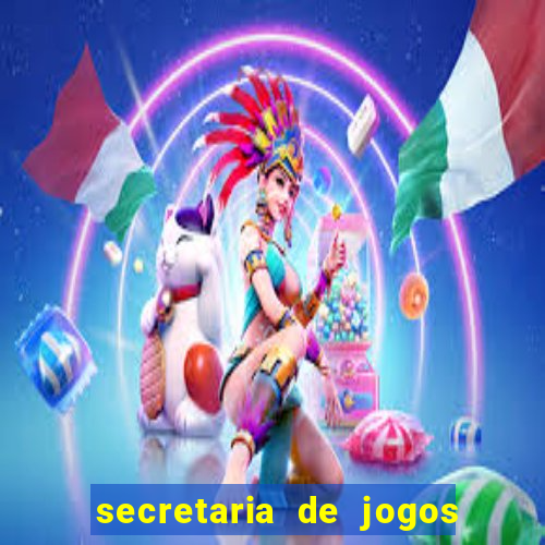 secretaria de jogos e apostas