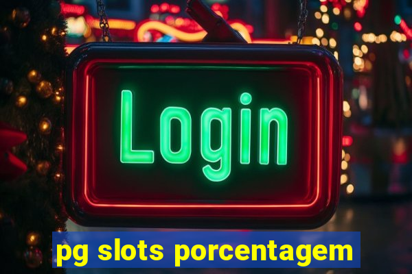 pg slots porcentagem