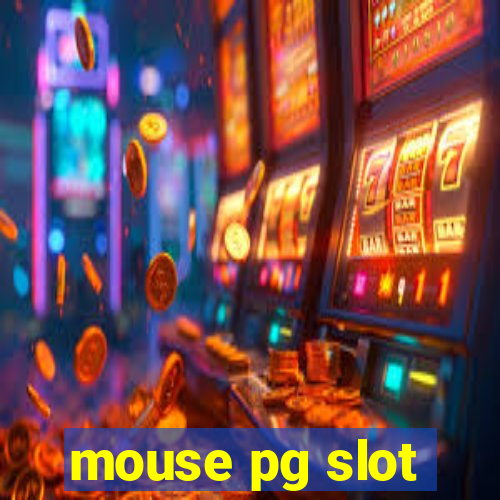 mouse pg slot