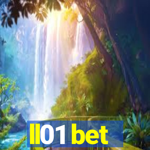 ll01 bet