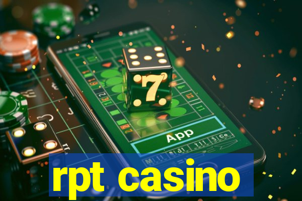 rpt casino