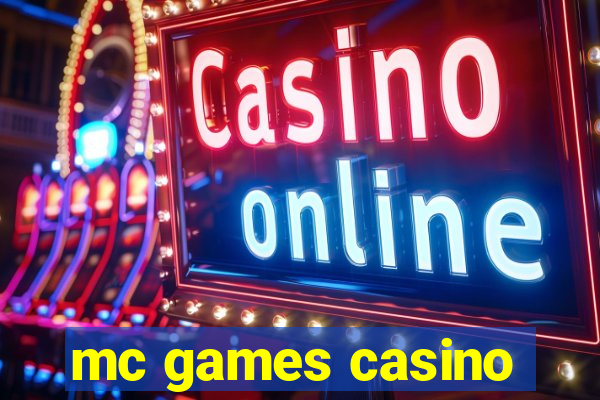 mc games casino