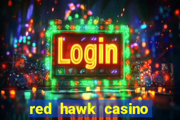 red hawk casino hotels nearby