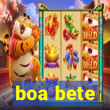 boa bete