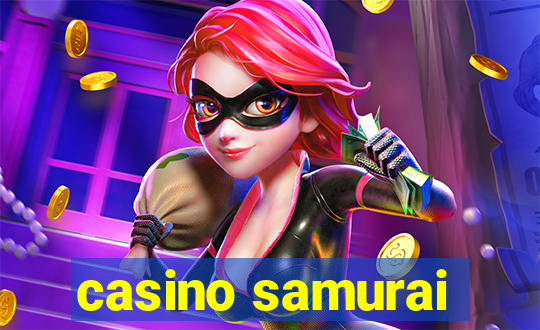 casino samurai