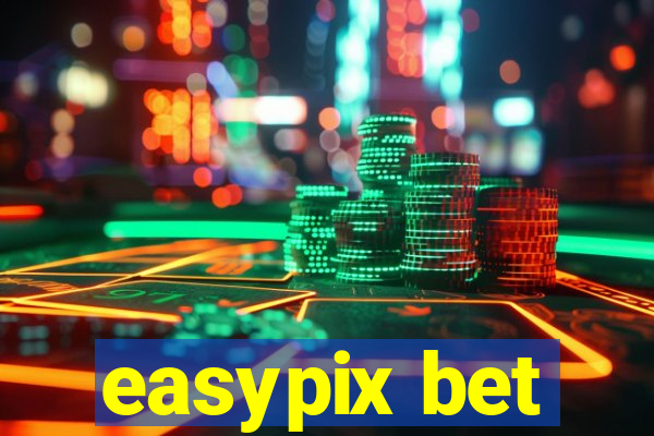 easypix bet