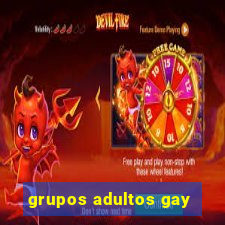 grupos adultos gay