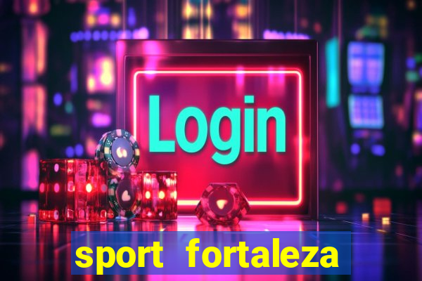 sport fortaleza onde assistir