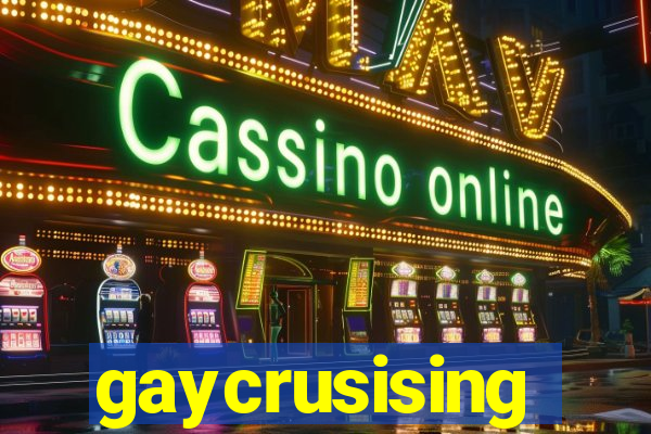 gaycrusising