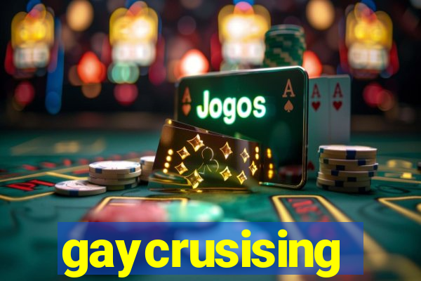 gaycrusising