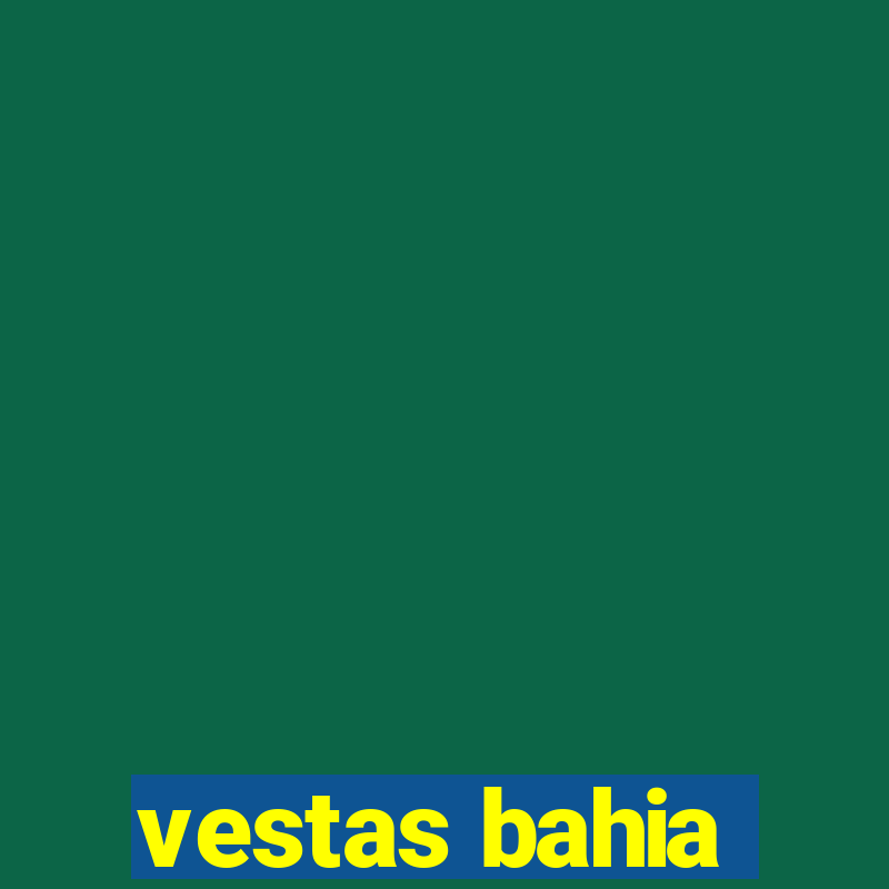 vestas bahia