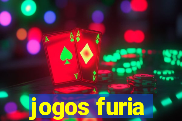 jogos furia