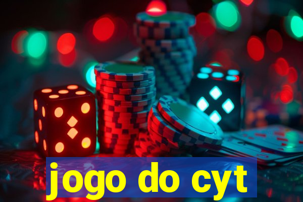 jogo do cyt