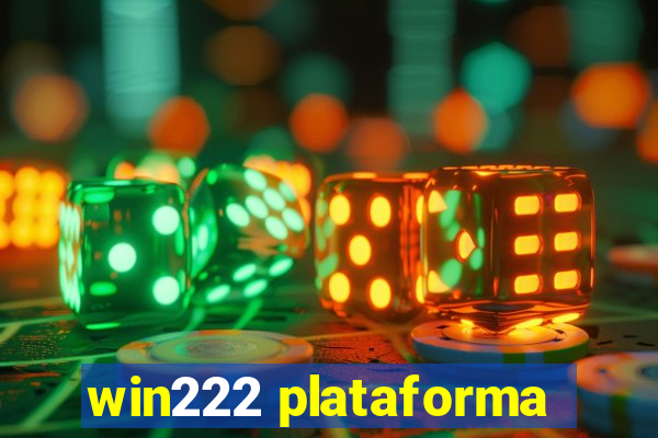 win222 plataforma