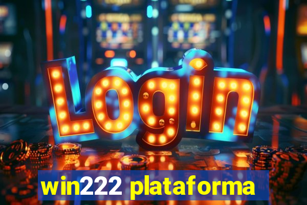 win222 plataforma