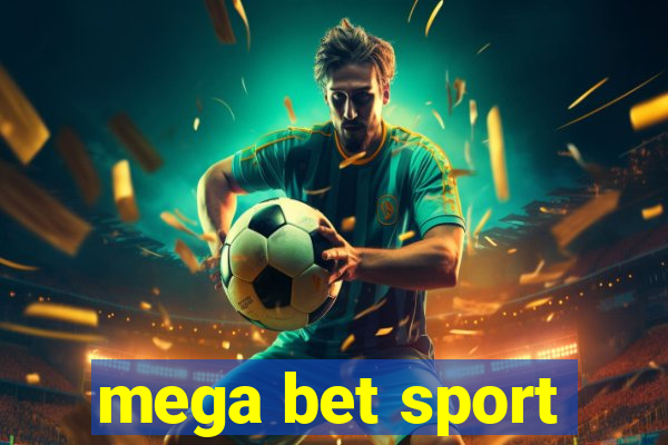 mega bet sport