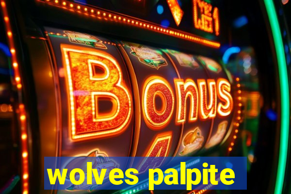 wolves palpite