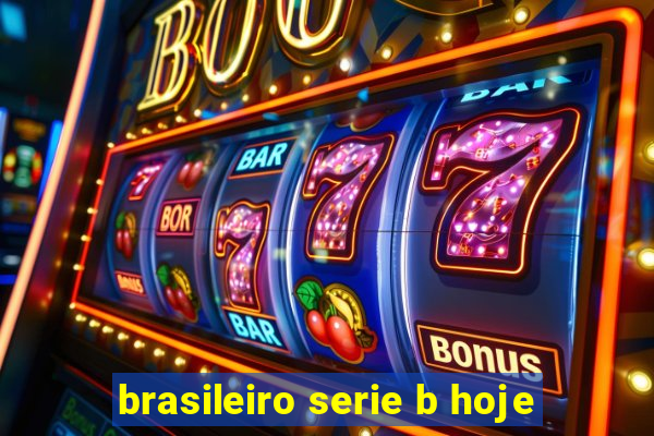 brasileiro serie b hoje