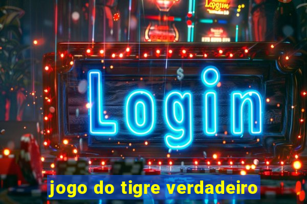 jogo do tigre verdadeiro