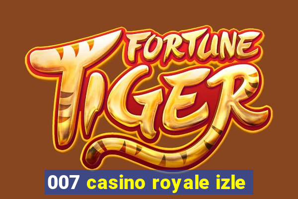 007 casino royale izle