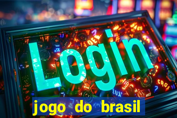 jogo do brasil onde ver